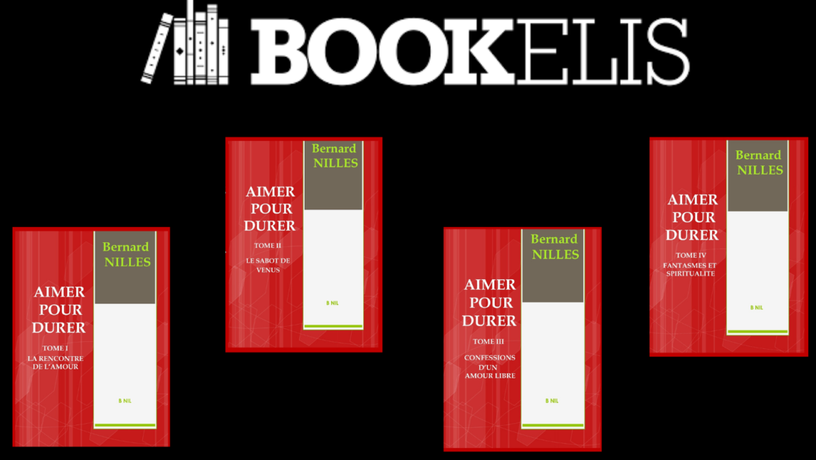 « Aimer pour durer » en 4 tomes, disponible sur Bookelis.