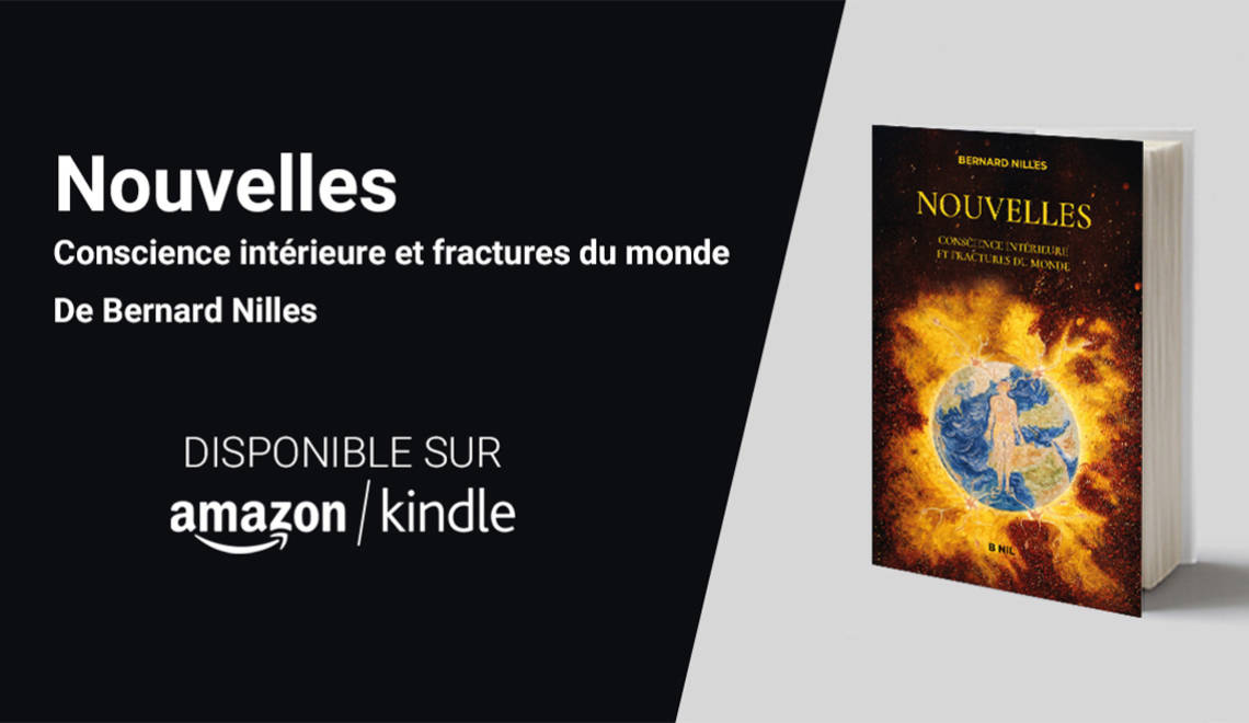 Nouvelles : Conscience intérieure et fractures du monde disponible sur Amazon